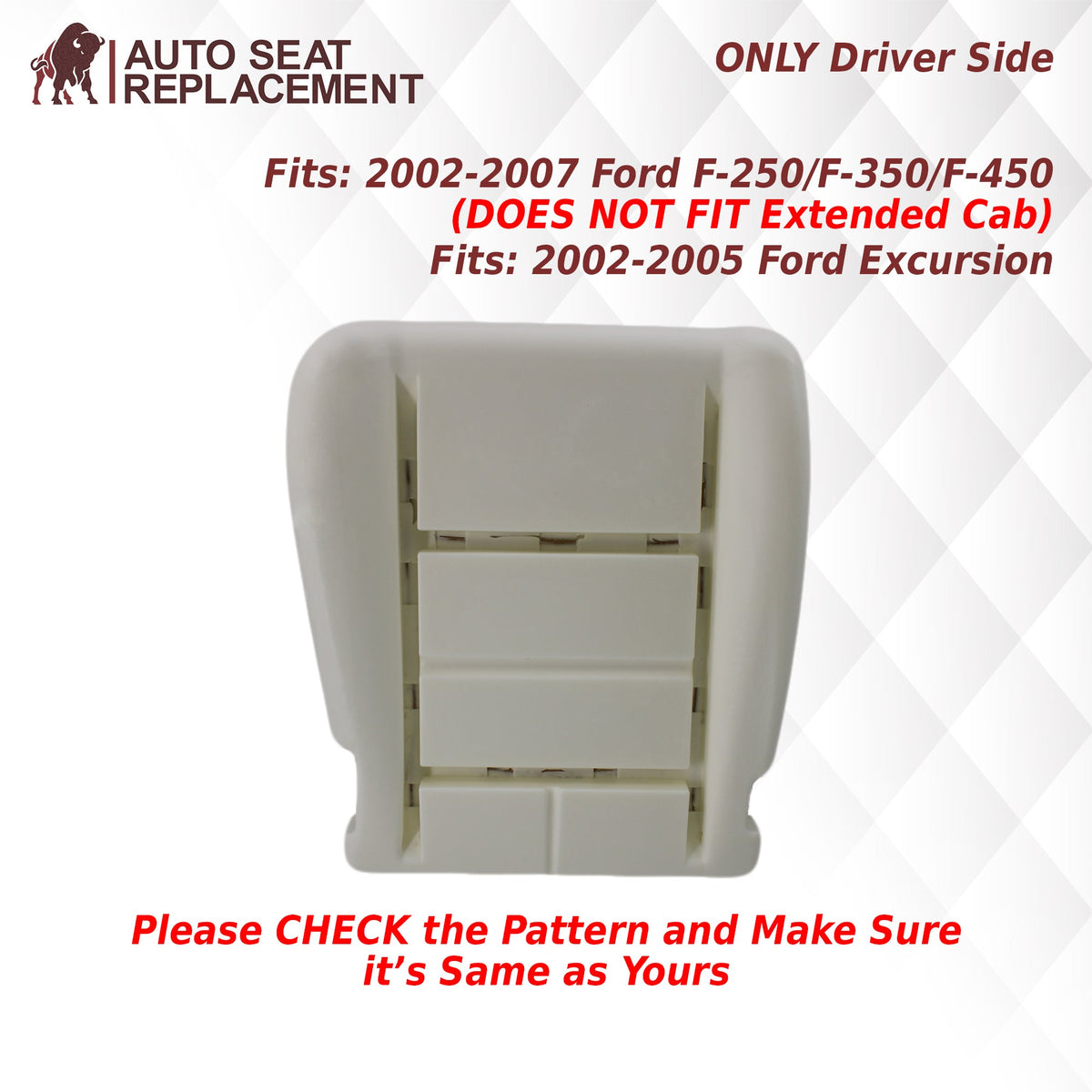 2002-2007 & 2008-2010 Ford F250 F350 Lariat/Ford Excursion Driver Bottom OR Passenger Bottom Cushion Foam
