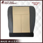 2007 2008 Ford Expedition Eddie Bauer Driver Or Passenger Side Bottom LEATHER Seat Cover In 2 Tone Tan (Tan- Dark Gray)