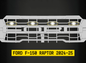 Tiny Monster 42FA4T Tiny Monster Grille Top Kit For Ford F-150 Raptor 2024-25 (4 Pod Lights Harness Bracket)